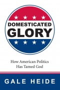 Domesticated Glory