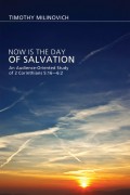 Now Is the Day of Salvation