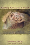 Reading Romans as Lament