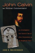 John Calvin as Biblical Commentator