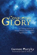 Consuming Glory