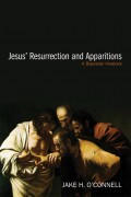 Jesus’ Resurrection and Apparitions