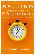 Selling Your Story in 60 Seconds