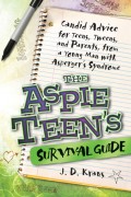 The Aspie Teen's Survival Guide
