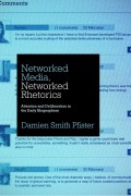 Networked Media, Networked Rhetorics