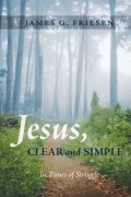 Jesus, Clear and Simple