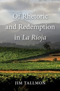 Of Rhetoric and Redemption in La Rioja