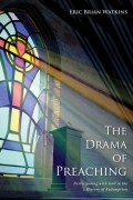 The Drama of Preaching