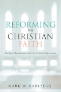 Reforming the Christian Faith