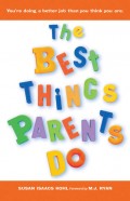 The Best Things Parents Do