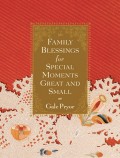 Family Blessings for Special Moments Great and Small