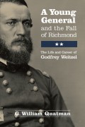 A Young General and the Fall of Richmond
