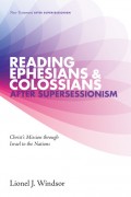 Reading Ephesians and Colossians after Supersessionism