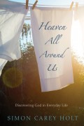 Heaven All Around Us
