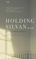 Holding Silvan: A Brief Life