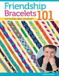 Friendship Bracelets 101