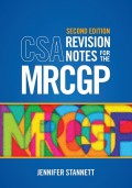 CSA Revision Notes for the MRCGP, second edition