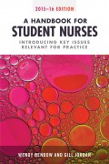 A Handbook for Student Nurses, 2015–16 edition
