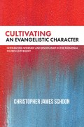 Cultivating an Evangelistic Character