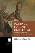 Marriage, Sex, and Procreation