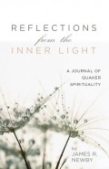 Reflections from the Inner Light