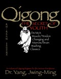 Qigong, The Secret of Youth