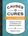 Causes & Cures in the Classroom