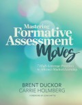 Mastering Formative Assessment Moves