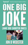 One Big Joke (And 300 Shorter Ones)