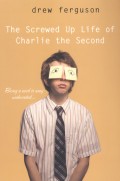 The Screwed Up Life of Charlie The Second