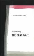 The Dead Wait