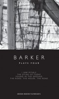 Barker: Plays Four
