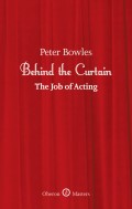 Behind the Curtain: The Job of Acting
