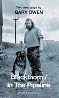 Blackthorn / In the Pipeline