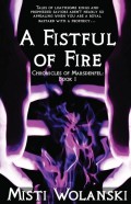 A Fistful of Fire: Chronicles of Marsdenfel (Book 1)