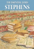 The Essential James Stephens Collection