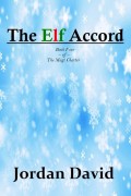 The Elf Accord - Book Four of The Magi Charter