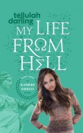 My Life From Hell (The Blooming Goddess Trilogy Book Three)