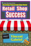 Retail Shop Success