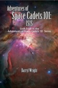 Adventures of Space Cadets 101: ISIS