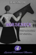 Horseneck â The Meaning of Ordeal