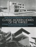 Classic Modern Homes of the Thirties