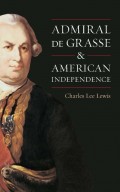 Admiral De Grasse and American Independence