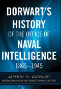 Dorwart's History of the Office of Naval Intelligence, 1865–1945