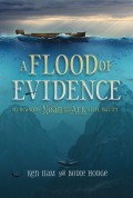 Flood of Evidence, A