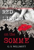 Red Lights on the Somme