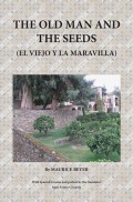 The Old Man and The Seeds