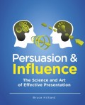 Persuasion & Influence
