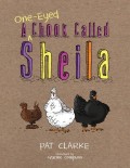 A One-Eyed Chook Called Sheila