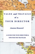 TALES and TRAVAILS of a TOUR DIRECTOR